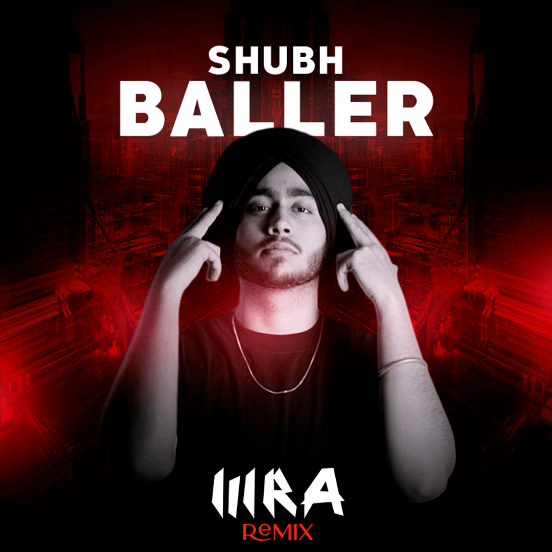 Shubh - Baller (MRA Remix)